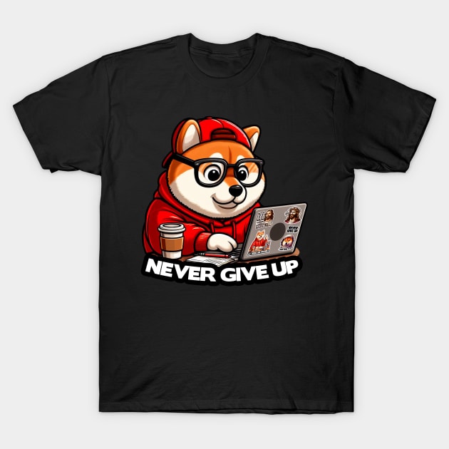 Never Give Up Shiba Inu Dog Laptop Homework Hardworking Study Hard T-Shirt by Plushism